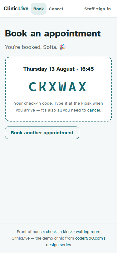 The confirmation ticket on a phone: a dashed petrol border, the appointment day and time in bold, a huge letter-spaced monospace confirmation code, and a short hint explaining the code works at the kiosk and for cancelling